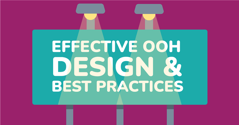 Effective OOH design and best practices