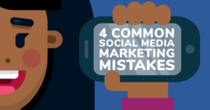 Four common social media marketing mistakes