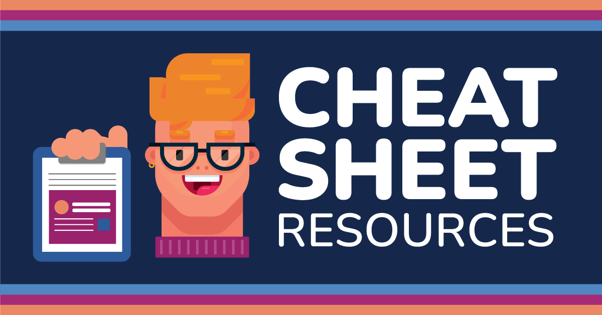 Cheat Sheet Resources
