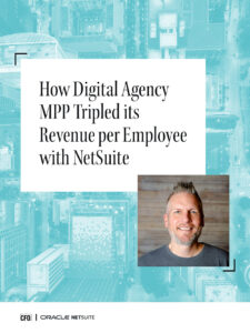 How Digital Agency MPP Tripled its Revenue per Employee with NetSuite